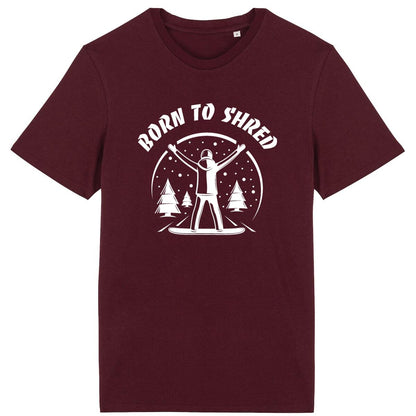 TEE SHIRT BIO PREMIUM SNOWBOARD BORN TO SHRED SHIRT ISLAND BORDEAUX