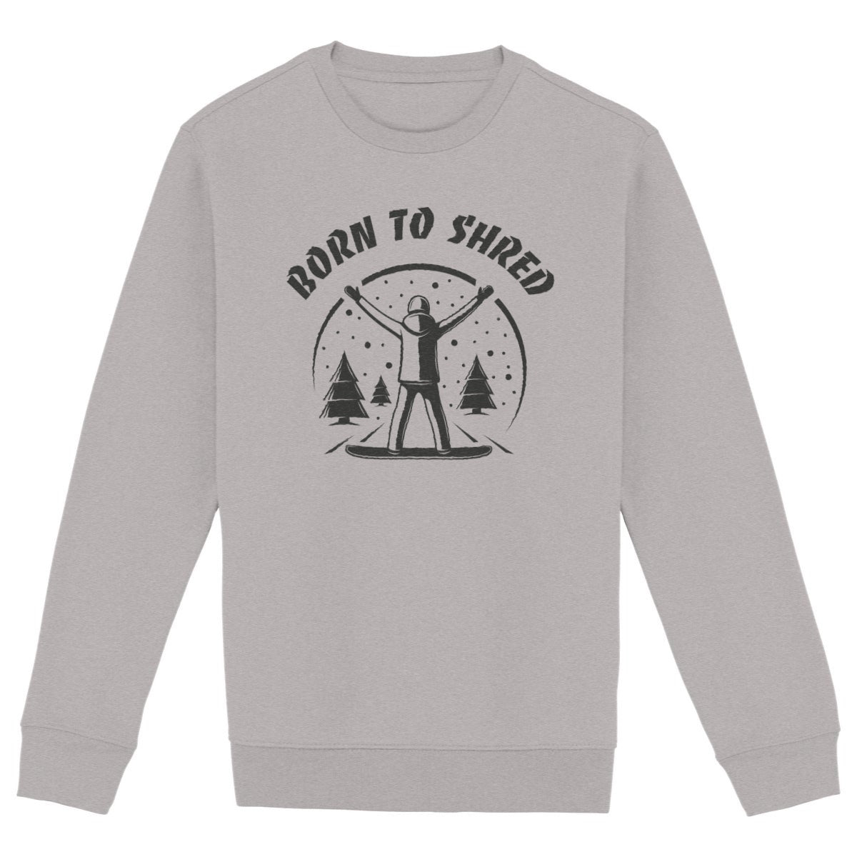 SWEATSHIRT BIO PREMIUM SNOWBOARD BORN TO SHRED SHIRT ISLAND GRIS