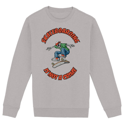 SWEATSHIRT BIO PREMIUM SKATE SKATEBOARDING IS NOT A CRIME SHIRT ISLAND GRIS