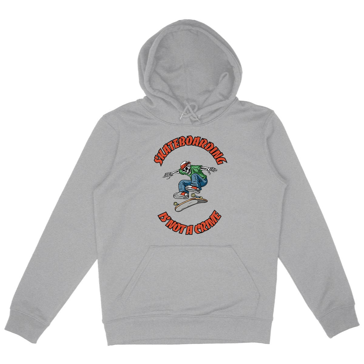 SWEATSHIRT A CAPUCHE BIO PREMIUM  SKATEBOARDING IS NOT A CRIME SHIRT ISLAND GRIS